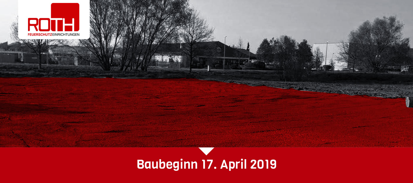 Baubeginn 17. April 2019